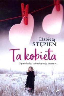 Ta kobieta, Elżbieta Stępień