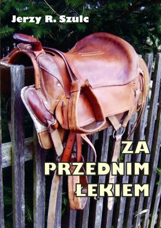 Za przednim łękiem, Jerzy R. Szulc