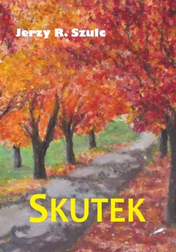 Skutek, Jerzy R. Szulc