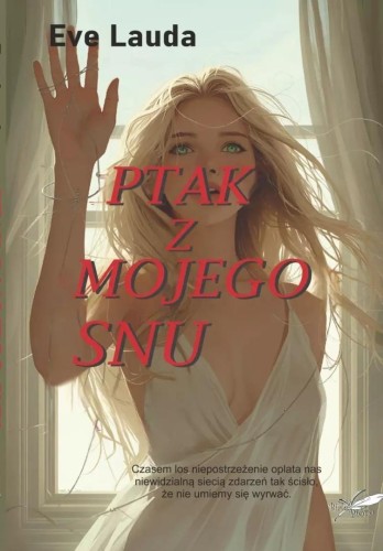 Ptak z mojego snu, Eva Lauda