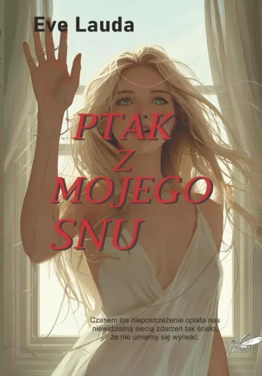 Ptak z mojego snu, Eva Lauda