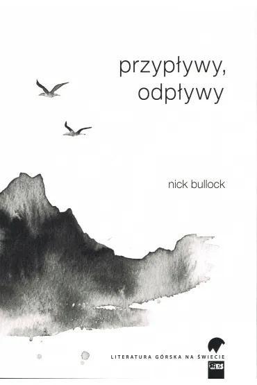 Przypływy, odpływy, Nick Bullock