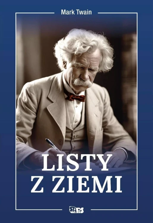 Listy z ziemi, Mark Twain