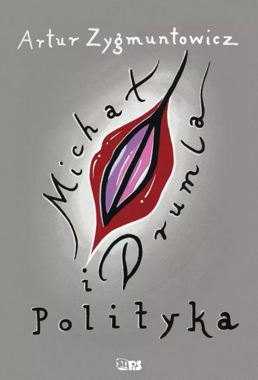 Michał, drumla i polityka, Artur Zygmuntowicz