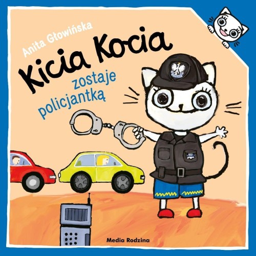 Kicia Kocia zostaje policjantką, Anita Głowińska