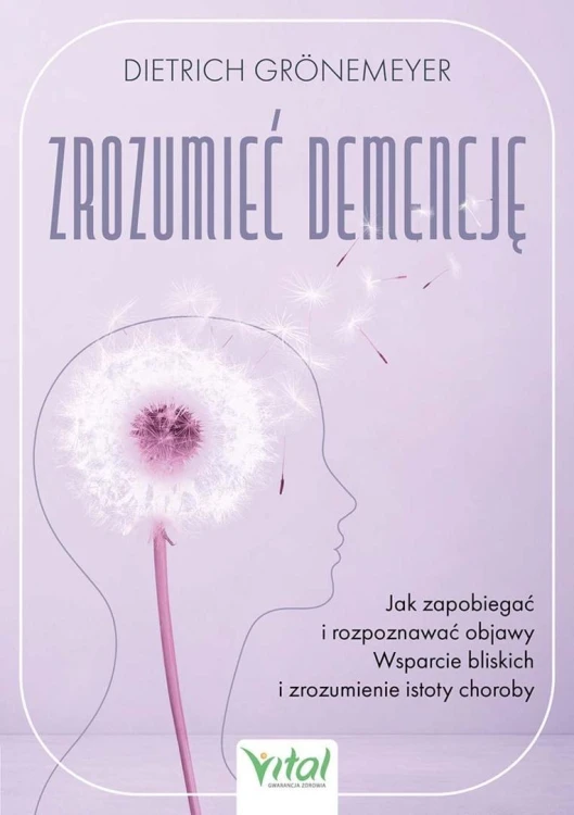 Zrozumieć demencję, Dietrich Grnemeyer