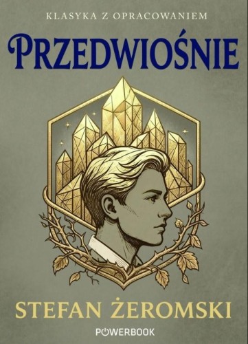 Klasyka z opracowaniem. Przedwiośnie