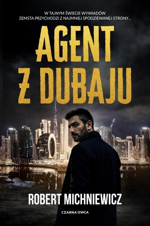 Agent z Dubaju, Robert Michniewicz