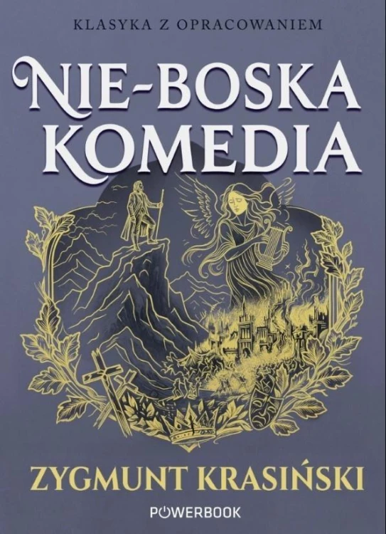 Klasyka z opracowaniem. Nie-boska komedia