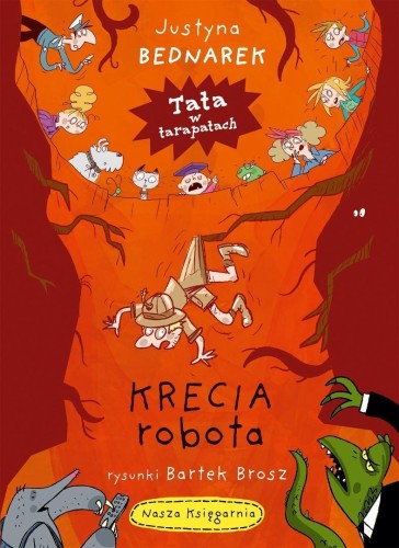 Tata w tarapatach T.1 Krecia robota