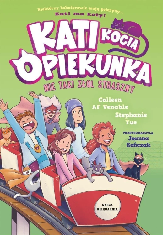 Kati. Kocia opiekunka T.5 Nie taki złol straszny