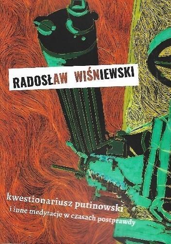 Kwestionariusz Putinowski, Radosław Wiśniewski