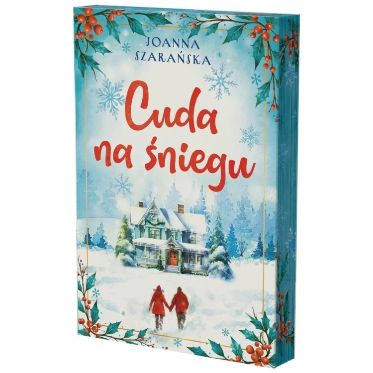 Cuda na śniegu (barwione brzegi), Joanna Szarańska