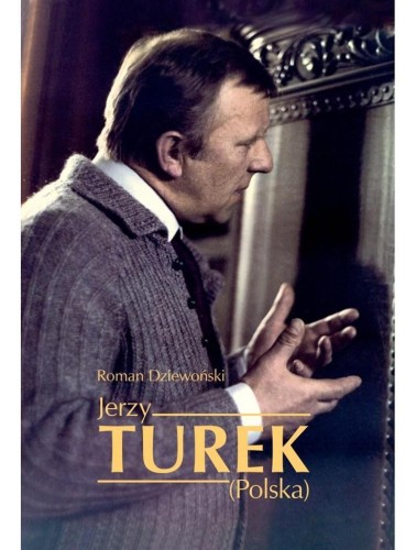 Jerzy Turek (Polska), Roman Dziewoński