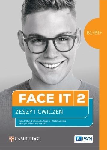 Face it 2 B1/B1+ Ćwiczenia, praca zbiorowa