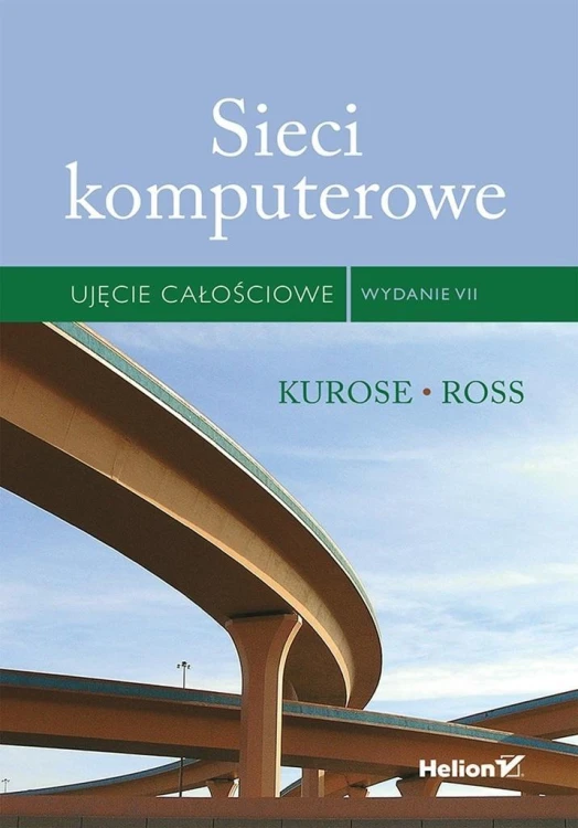Sieci komputerowe. Ujęcie całościowe w.7