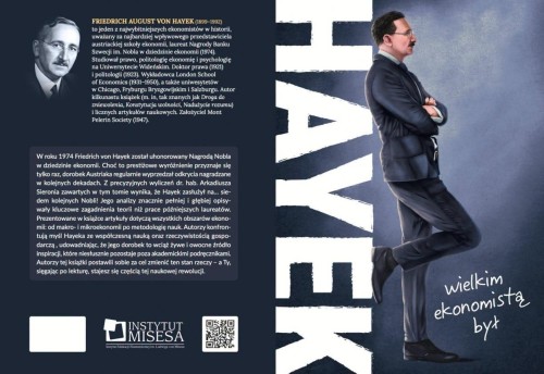 Hayek wielkim ekonomistą był, Instytut Misesa