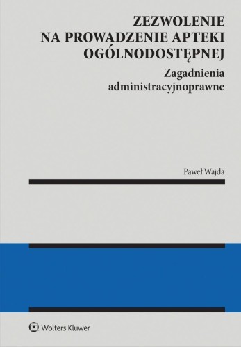 Zezwolenie na prowadzenie apteki ogólnodostępnej