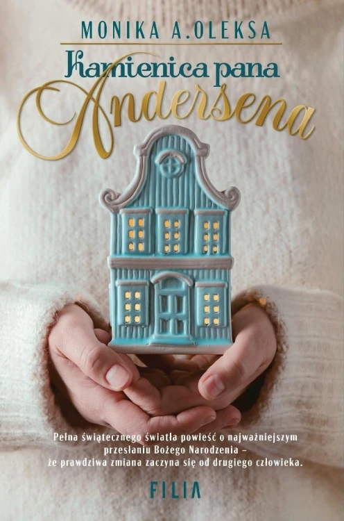 Kamienica pana Andersena, Monika A. Oleksa