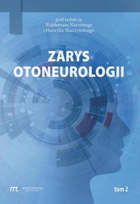 Zarys otoneurologii T.2, praca zbiorowa
