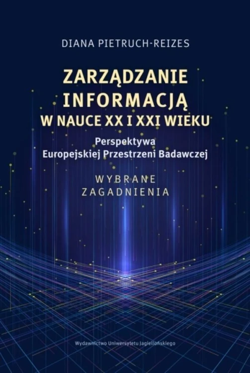 Zarządzanie informacją w nauce XX i XXI wieku