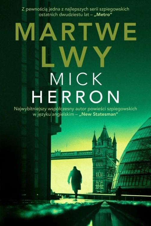 Slough House T.2 Martwe lwy, Mick Herron
