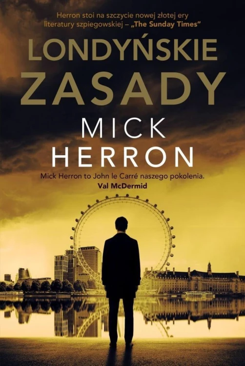 Slough House T.5 Londyńskie zasady, Mick Herron