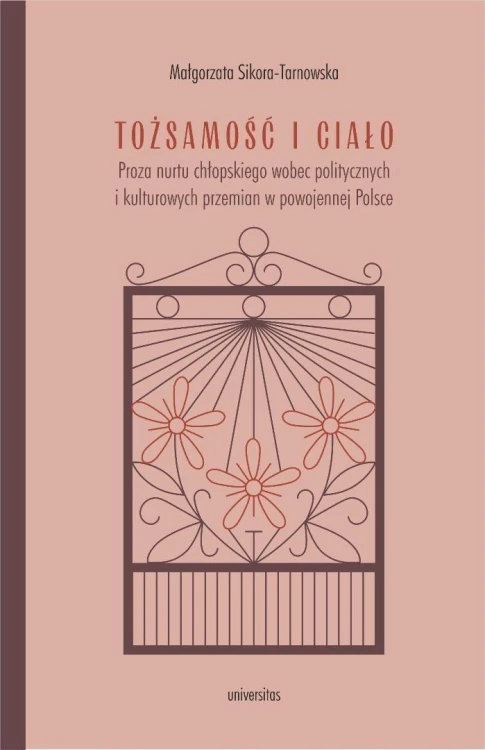 Tożsamość i ciało. Proza nurtu chłopskiego wobec..