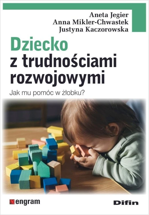 Dziecko z trudnościami rozwojowymi, praca zbiorowa