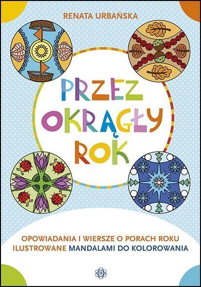 Przez okrągły rok, Renata Urbańska