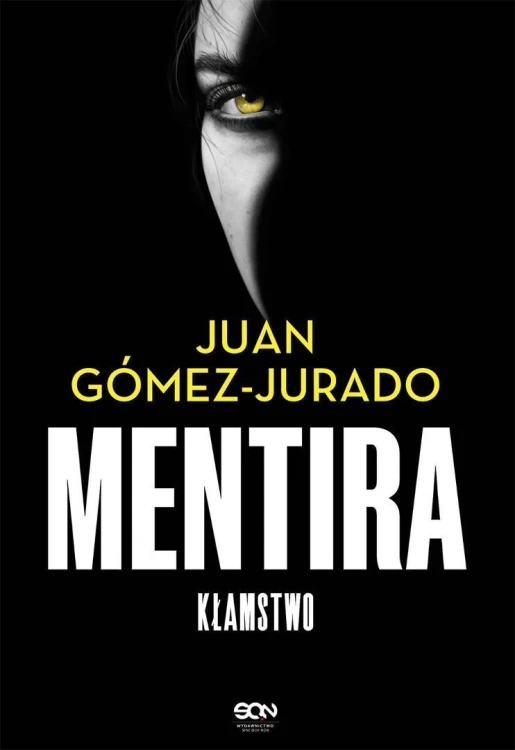 Mentira. Kłamstwo, Juan Gómez-Jurado