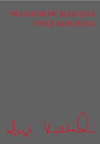 Świadomość religijna i więź kościelna