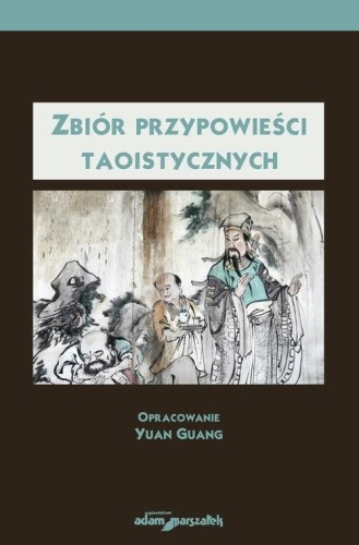 Zbiór przypowieści taoistycznych, Yuan Guang