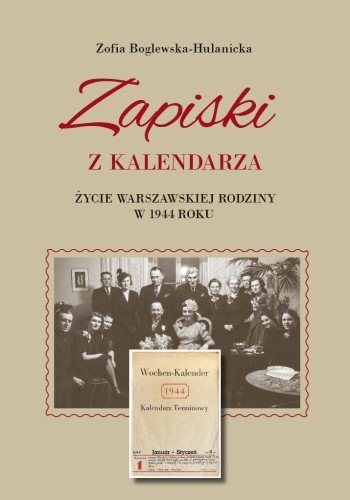 Zapiski z kalendarza. Życie warszawskiej rodziny..