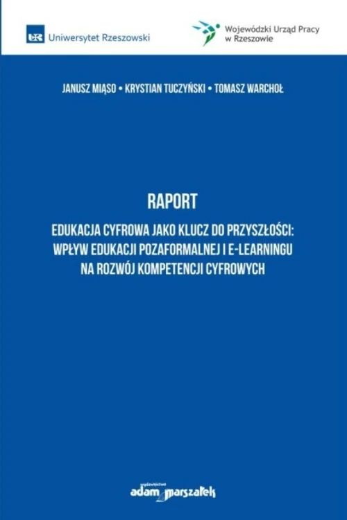Raport Edukacja cyfrowa jako klucz do przyszłości