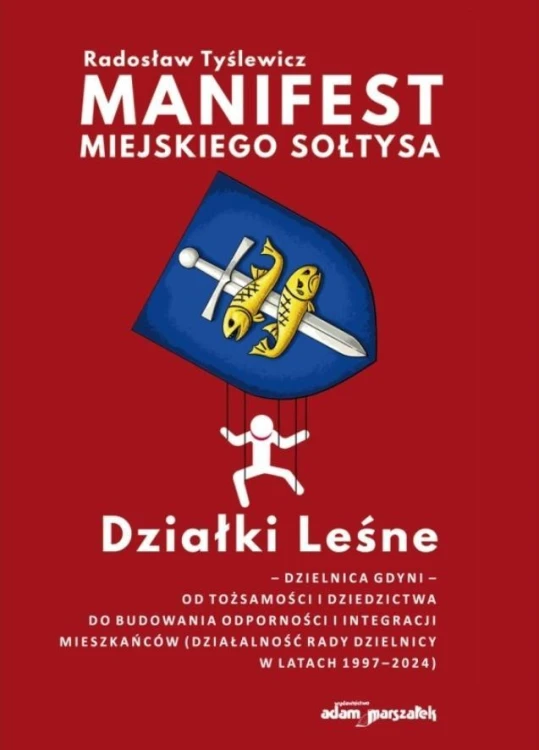 Manifest Miejskiego Sołtysa, Radosław Tyślewicz