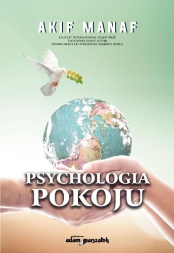 Psychologia pokoju, Akif Manaf