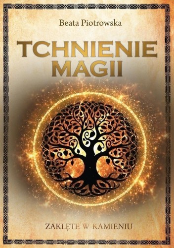 Zaklęte w kamieniu T.1 Tchnienie magii
