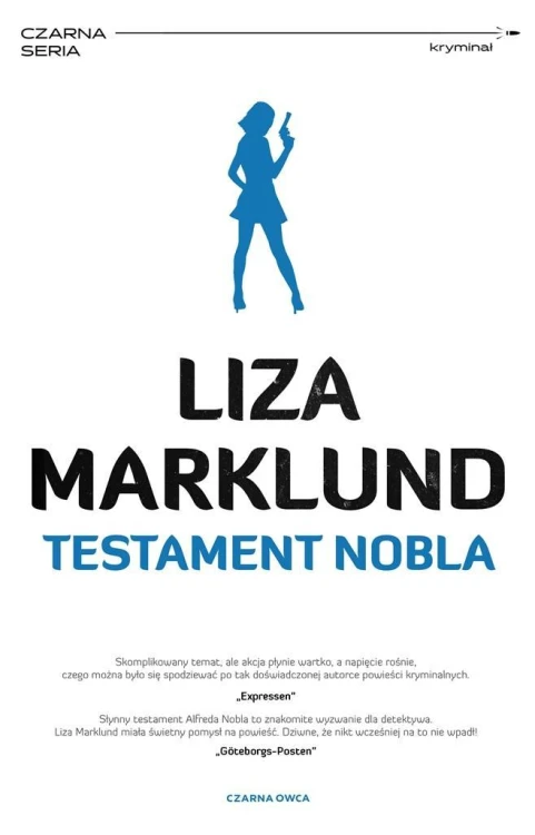 Annika Bengtzon T.6 Testament Nobla, Liza Marklund