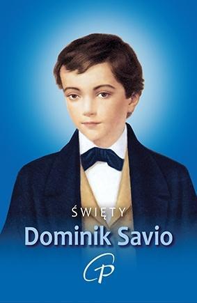 Święty Dominik Savio. Modlitewnik, praca zbiorowa