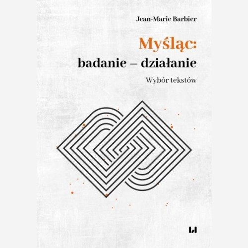 Myśląc: badanie - działanie, Jean-Marie Barbier