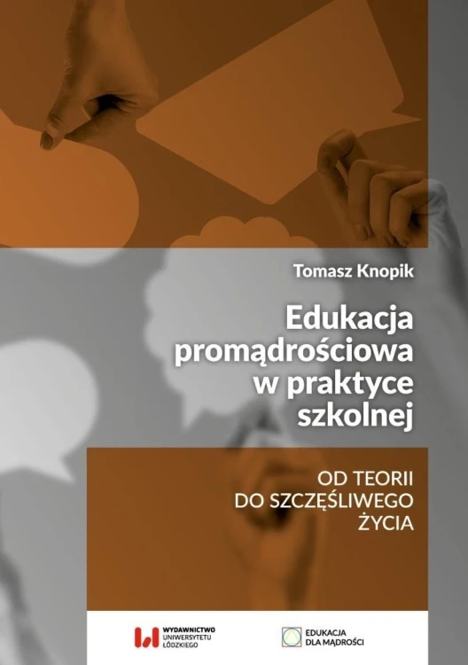 Edukacja promądrościowa w praktyce szkolnej