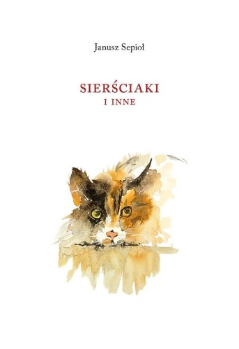 Sierściaki i inne, Janusz Sepioł
