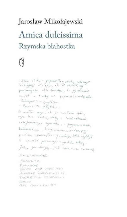 Amica dulcissima. Rzymska błahostka