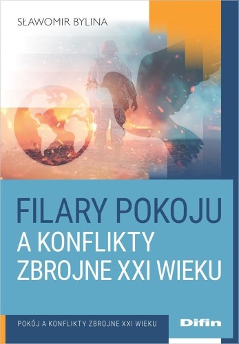 Filary pokoju a konflikty zbrojne XXI wieku