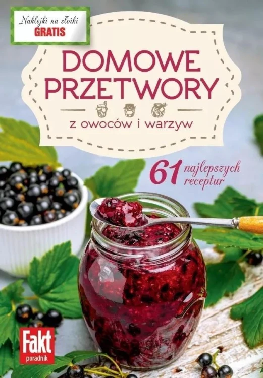 Domowe przetwory z owoców i warzyw
