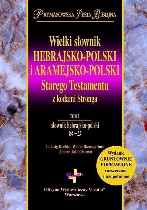 Wielki słownik hebrajsko-polski i... T.1-2