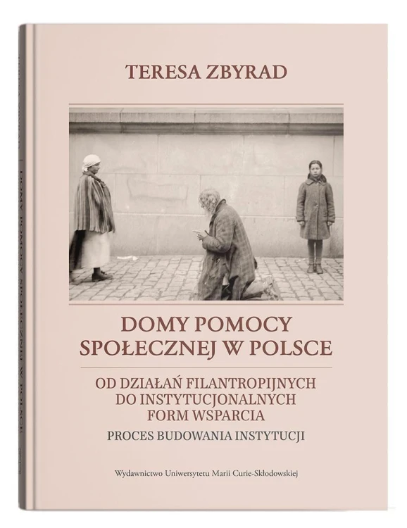 Domy pomocy społecznej w Polsce, Teresa Zbyrad