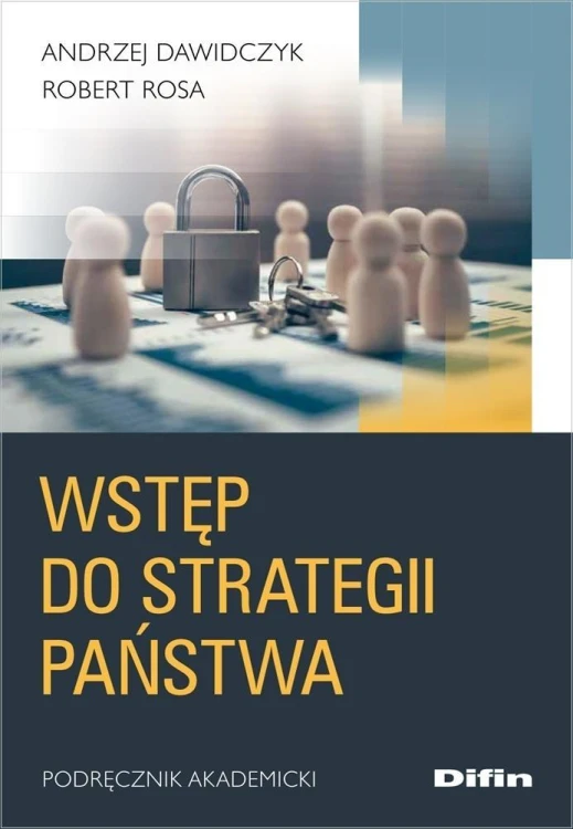 Wstęp do strategii państwa. Podręcznik akademicki