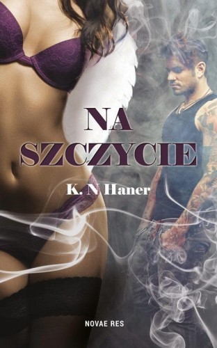 Na szczycie, K.N. Haner